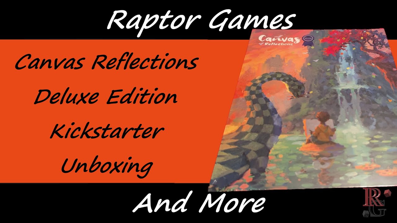 Canvas Reflections Deluxe Edition Unboxing