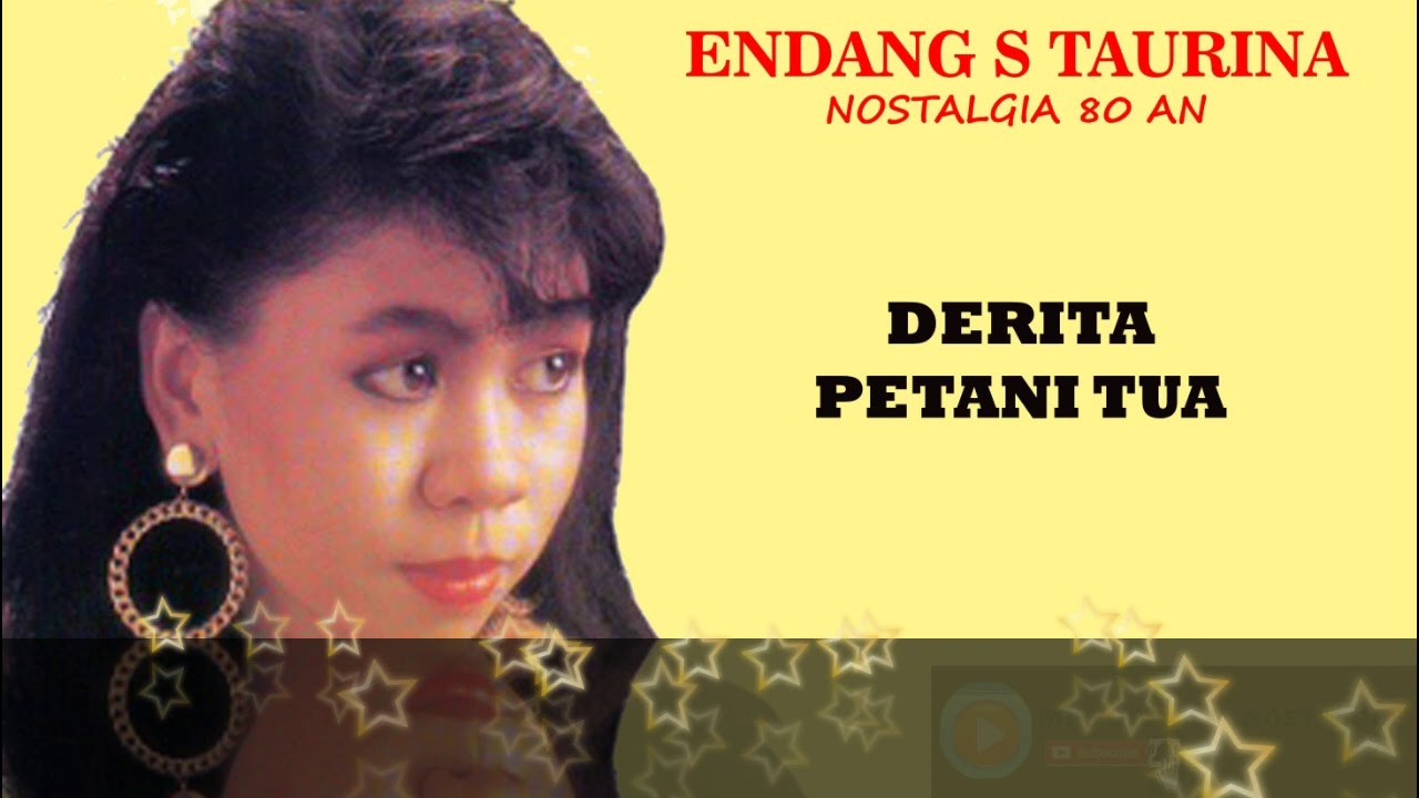 ENDANG S TAURINA - DERITA PETANI TUA MP3 OFFICIAL