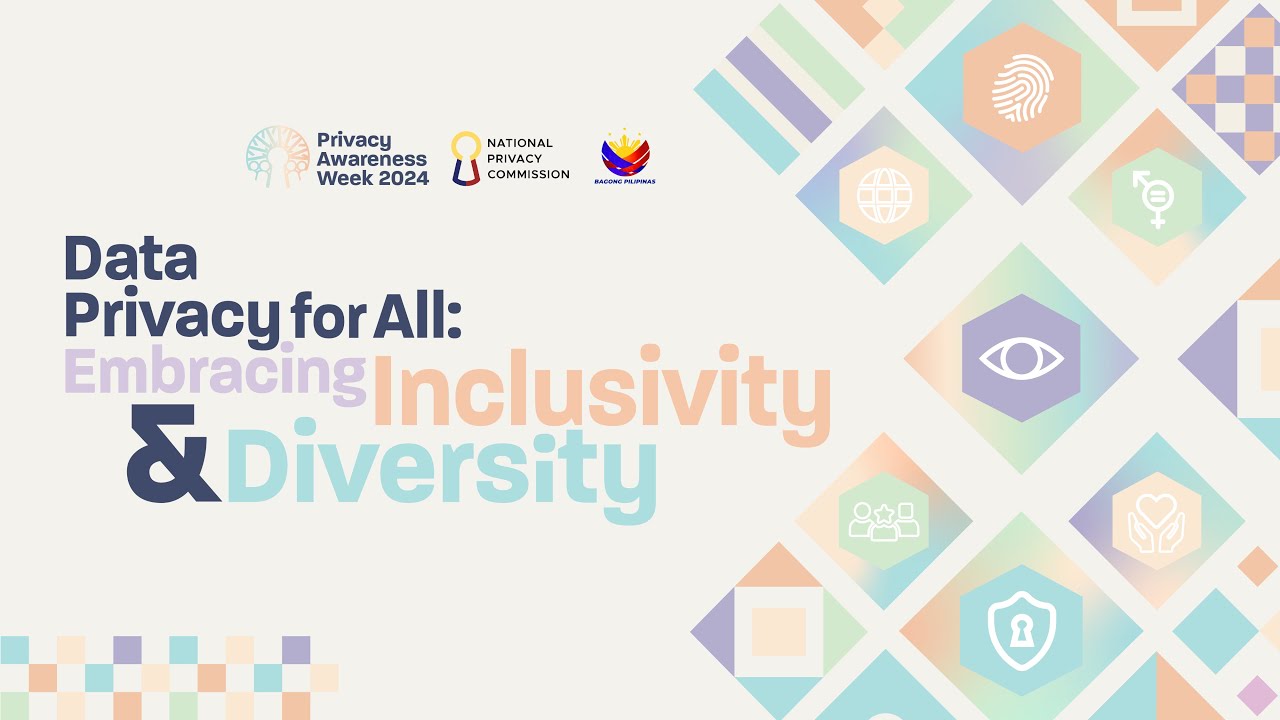 PRIVACY AWARENESS WEEK 2024 Data Privacy for All: Embracing Inclusivity & Diversity