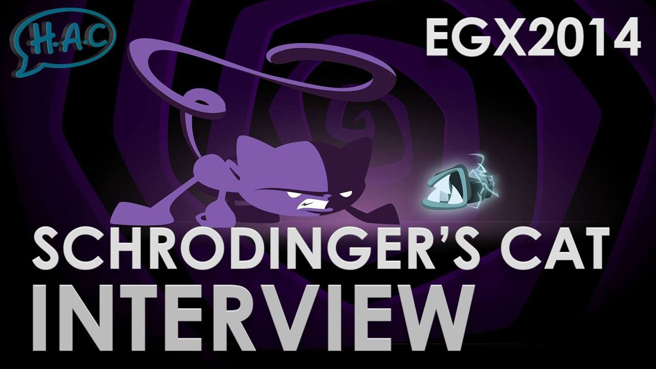 Schrodinger's Cat Interview EGX2014