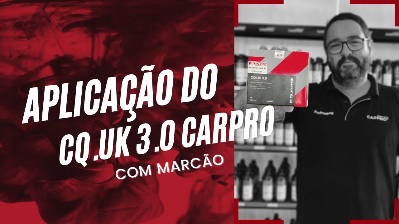PROTEÇÃO DE PINTURA AUTOMOTIVA COM CQ UK 3.0 CARPRO - Dicas do Marcão