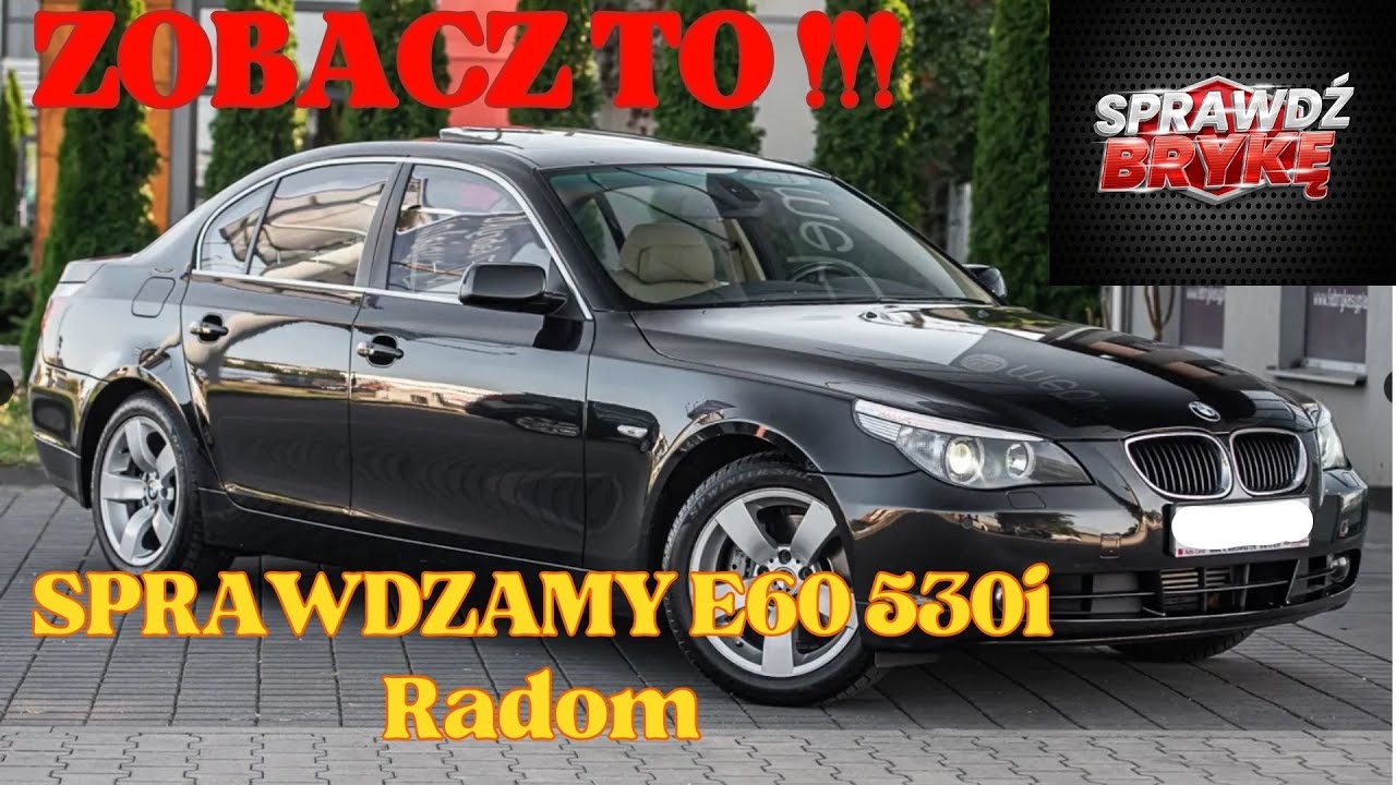 BMW E60 530i - CZY WARTO KUPIĆ ? SPRAWDŹ TO.