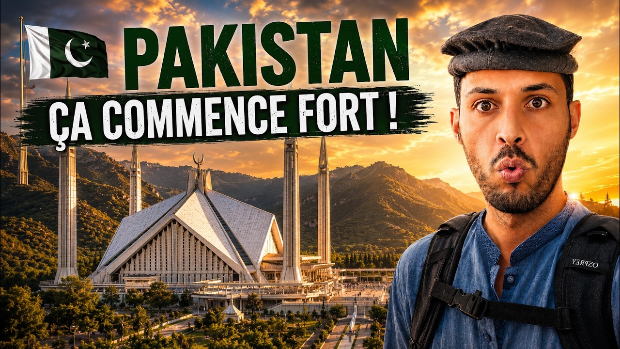 MON PREMIER VOYAGE AU PAKISTAN COMMENCE TRÈS FORT ! 🇵🇰