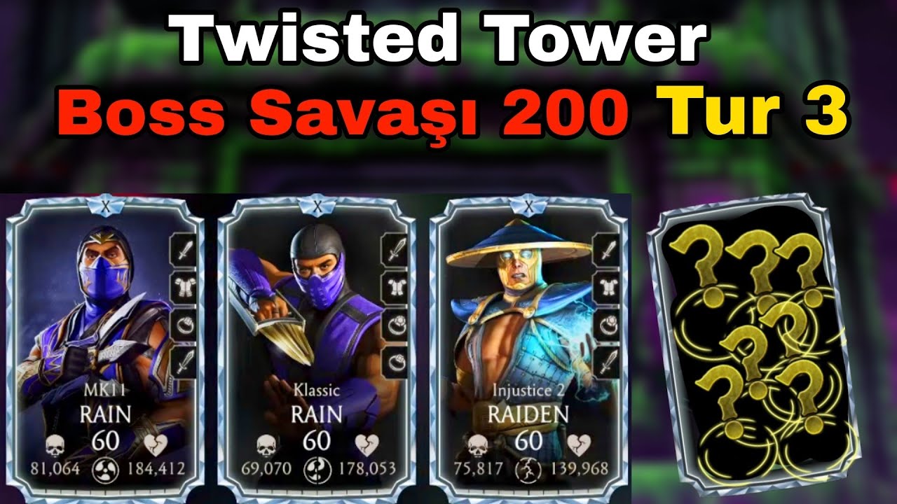 2 RAIN 1 RAIDEN TAKIMI | Twisted Tower 200 | Mk Mobile