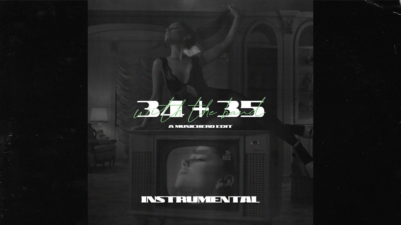 ariana grande - 34+35 (with the band) [instrumental backtrack]