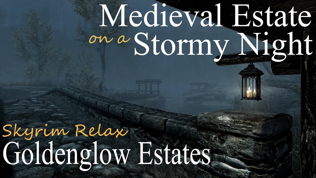 Medieval Estate on a Stormy Night • Skyrim Relax (ASMR) • Goldenglow Estates• Sleep/Relax/Ambient