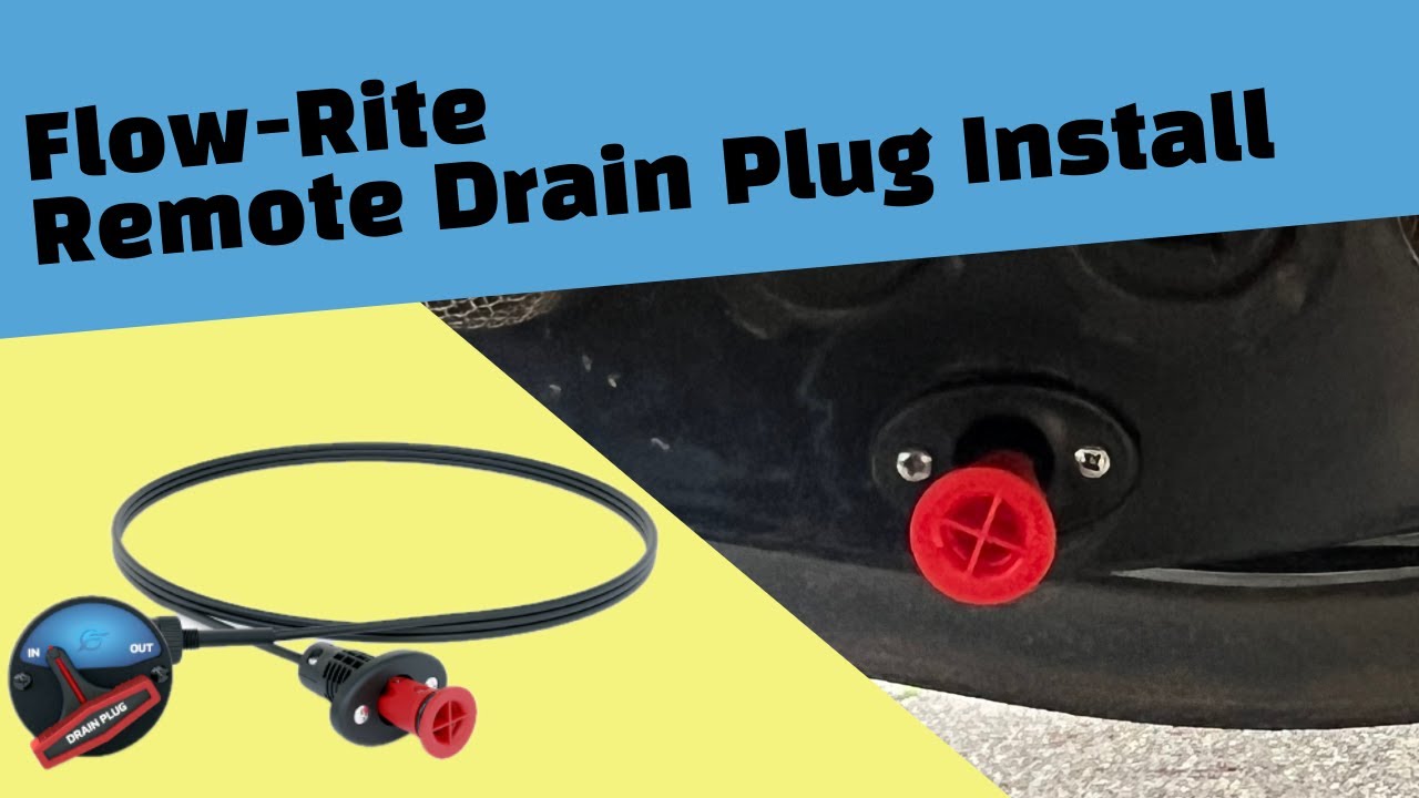 Flow Rite Remote Drain Plug Install