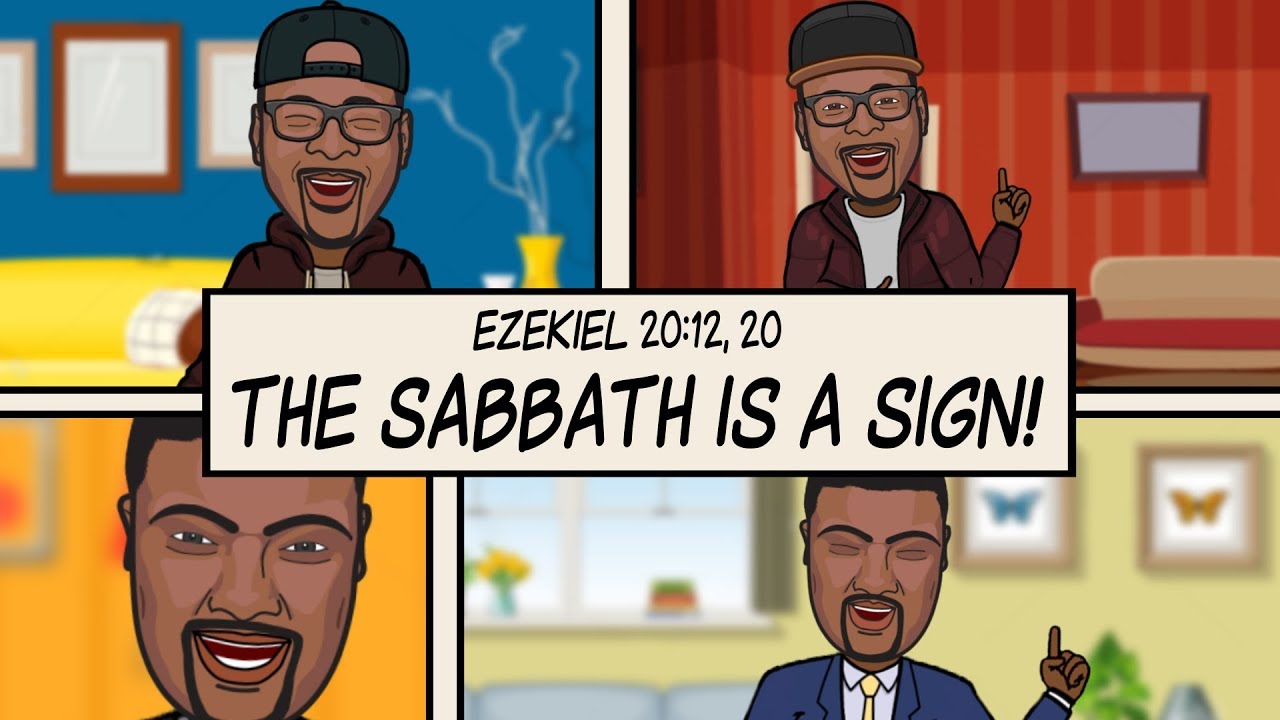 THE SABBATH IS A SIGN! Scripture Song - Ezekiel 20:12, 20