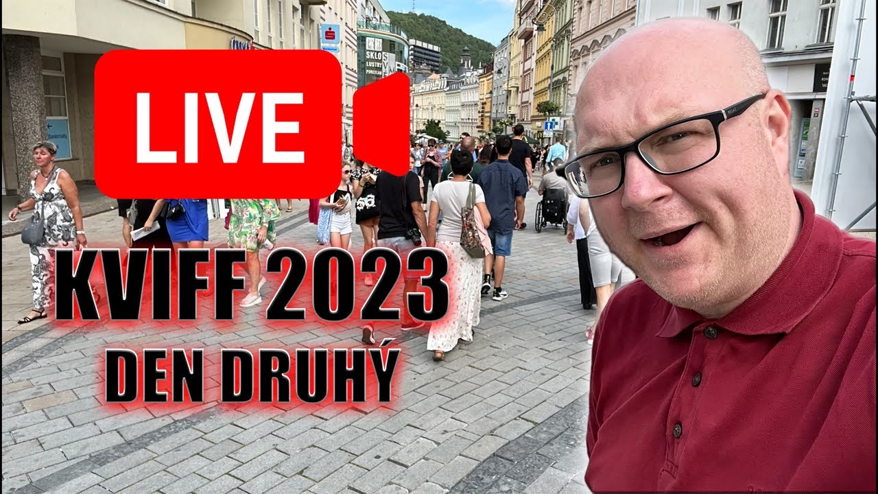 Živě z Karlových Varů | KVIFF | Den druhý