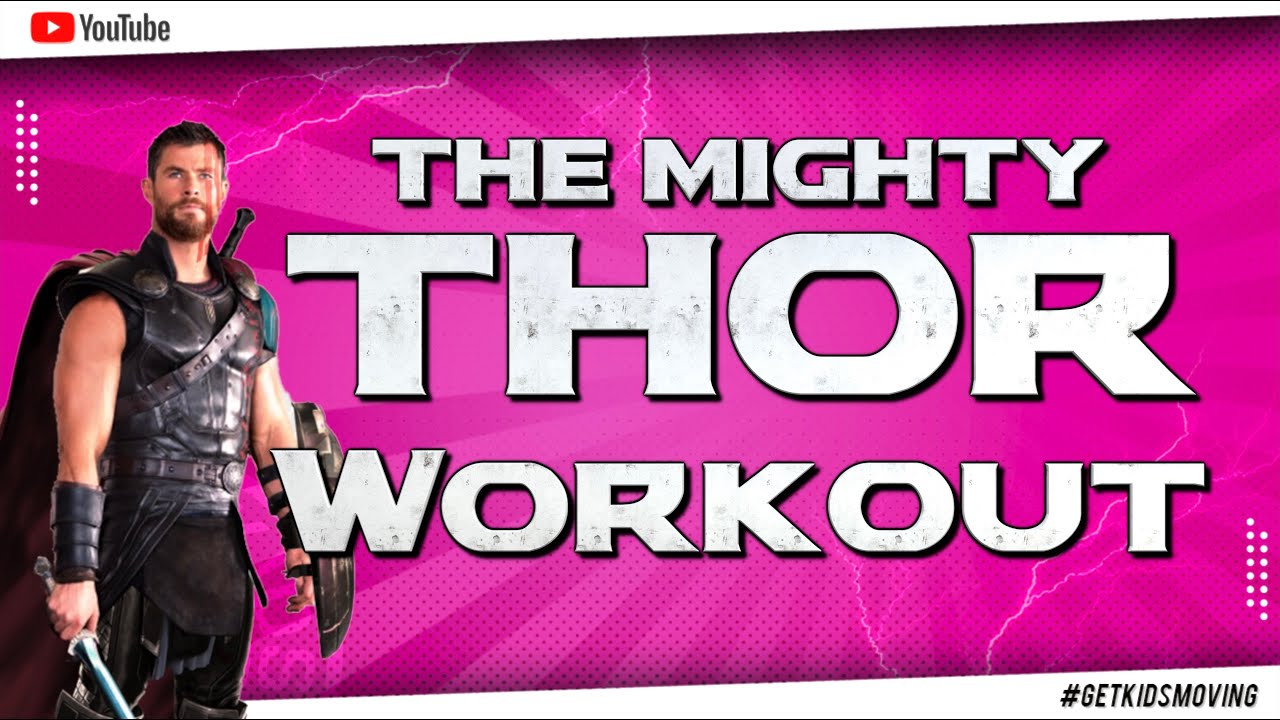 'TRAIN LIKE THOR' KIDS WORKOUT' (4mins 18secs) #GETKIDSMOVING