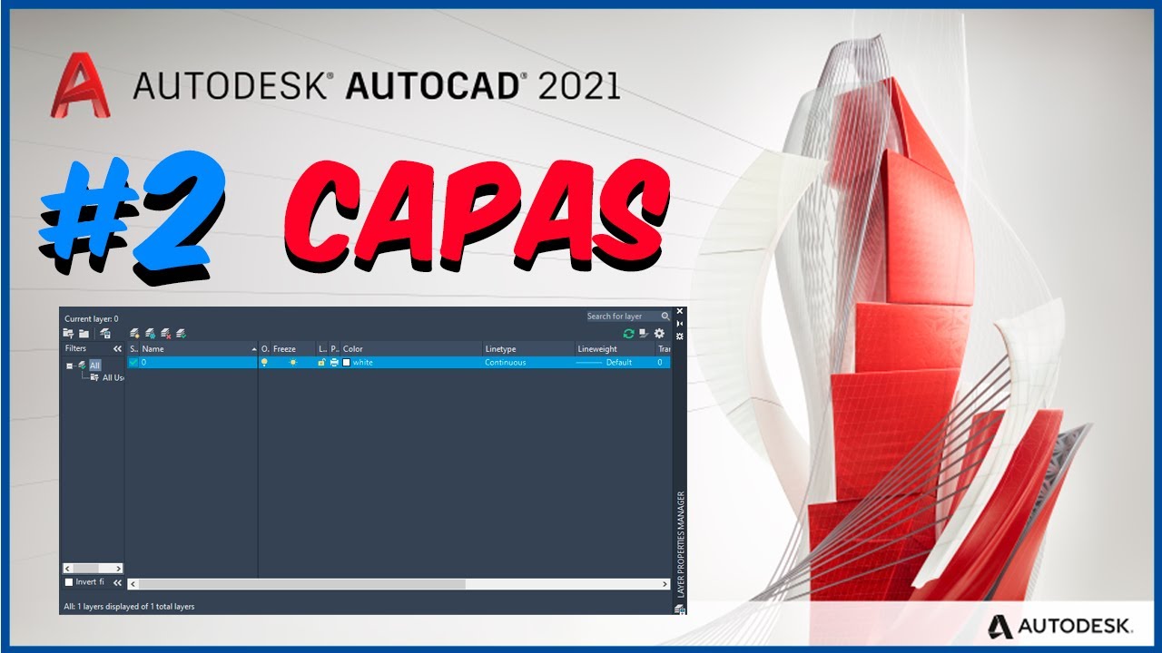 Curso AutoCAD 2021 | Clase 02 - Capas