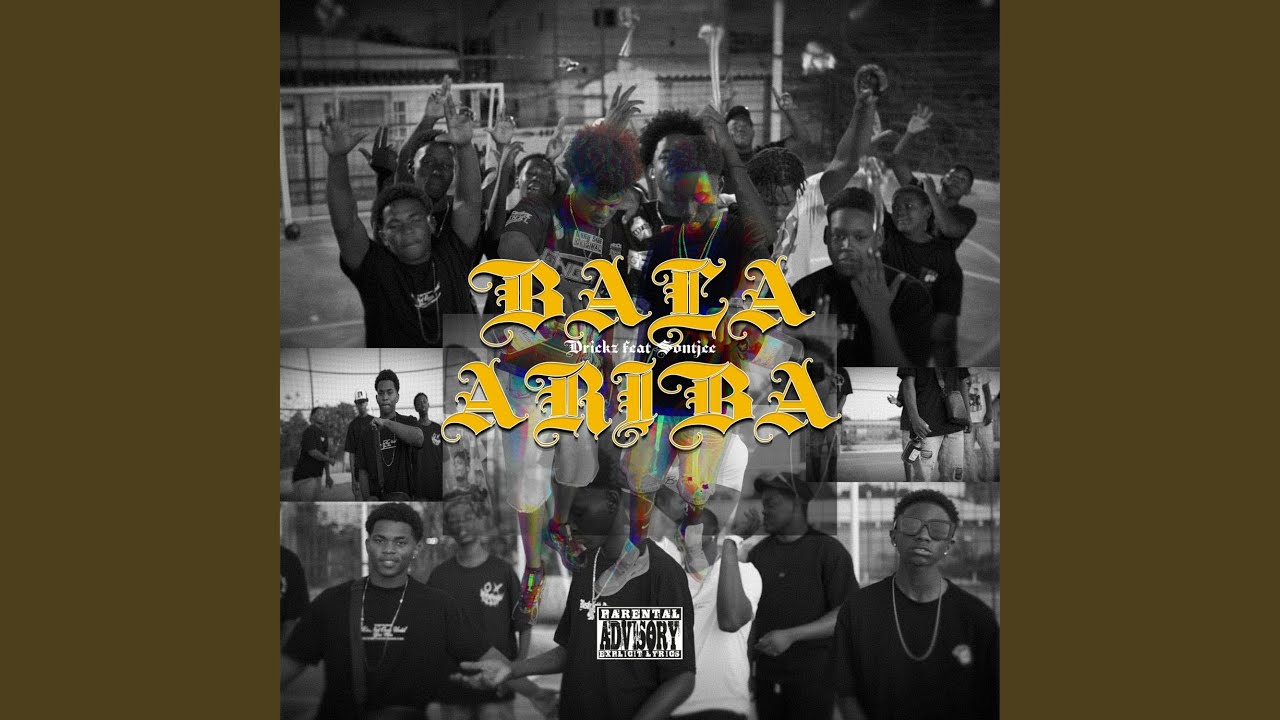 Bala Ariba (feat. Drickz & Sontjee)