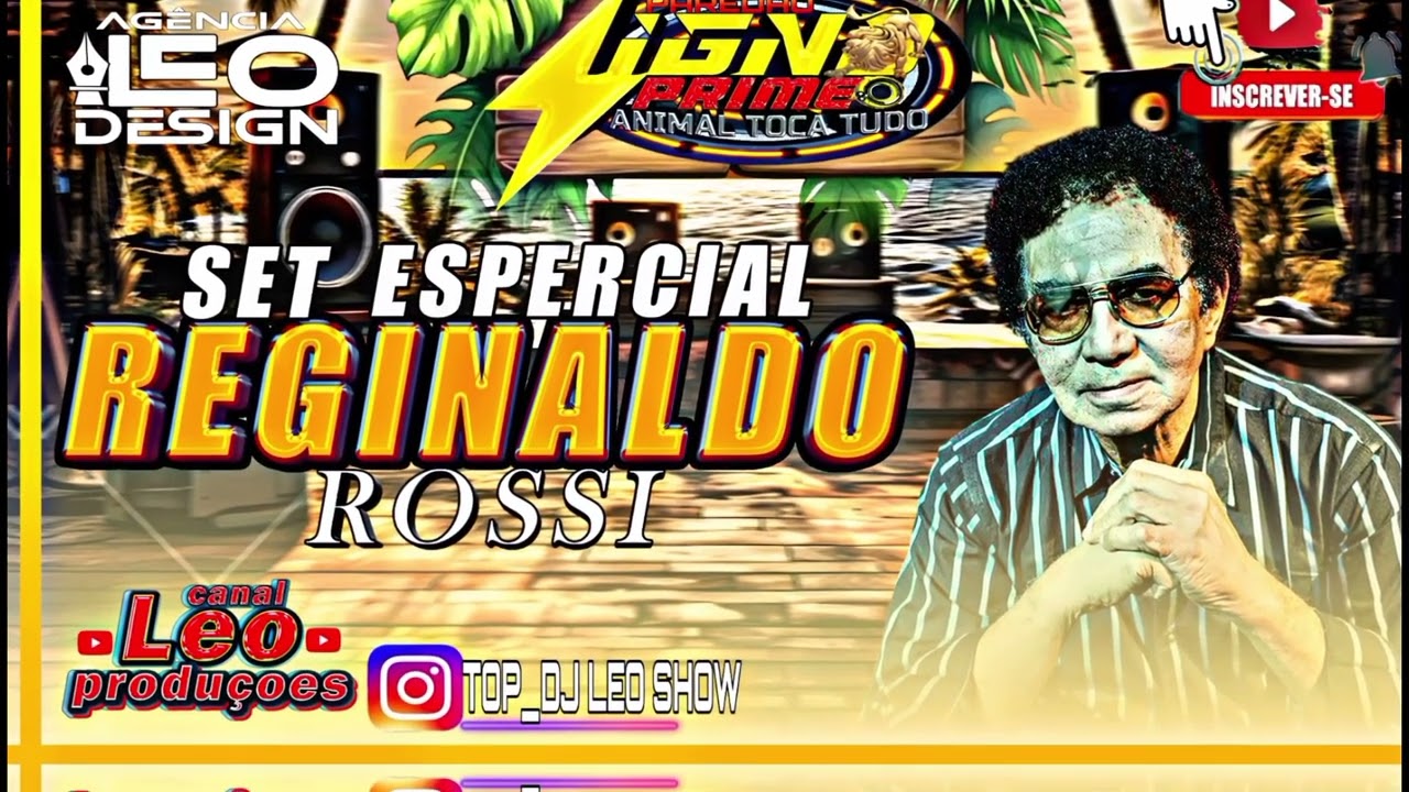 SET ESPECIAL REGINALDO ROSSI  SO AS MELHORES (PAREDÃO SIGNO PRIME)☀️