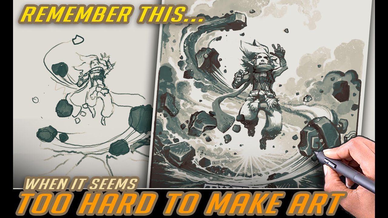 When it seems TOO HARD to MAKE ART...