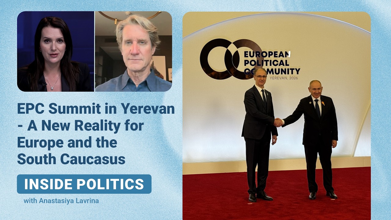 Inside politics| EPC Summit in Yerevan - A New Reality for Europe and the South Caucasus