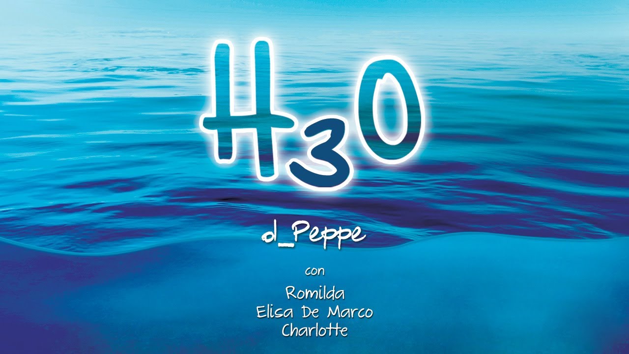 d_Peppe (Ft. Romilda, Elisa De Marco, Charlotte) - H3O