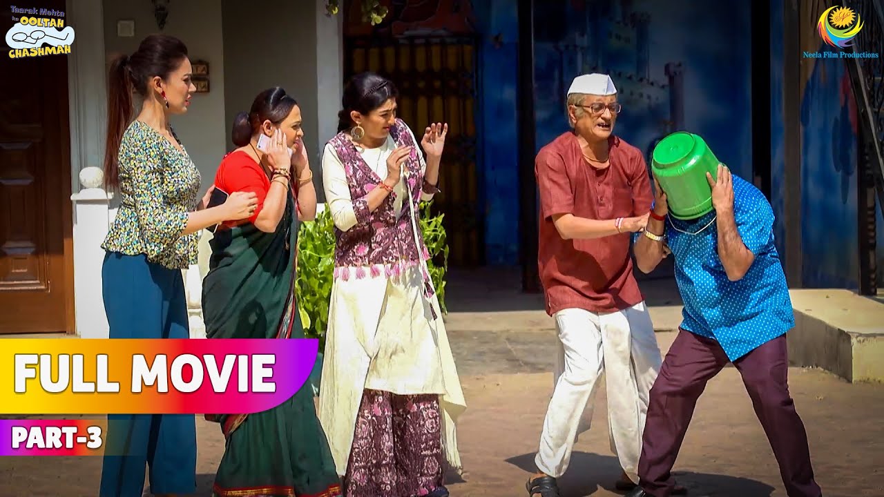 Jethalal Ko Aya Bura Sapna! | FULL MOVIE | Part 3 | Taarak Mehta Ka Ooltah Chashmah