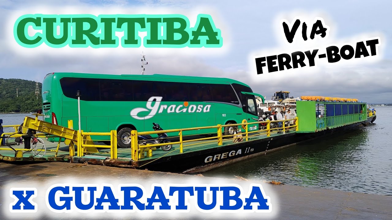 Viação Graciosa # Curitiba x Guaratuba via Ferry-Boat  #viagem #balsa