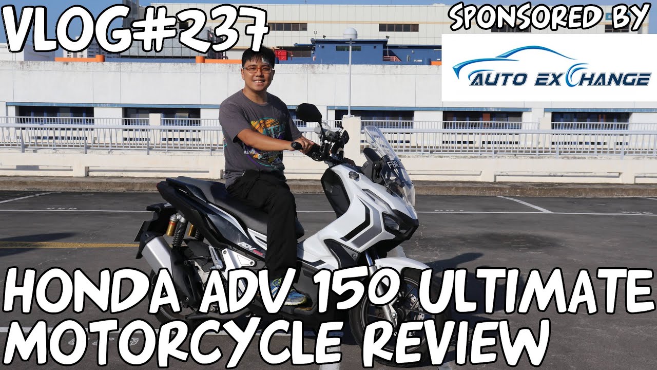 Vlog#237 Honda ADV 150 Ultimate Motorcycle Review Singapore