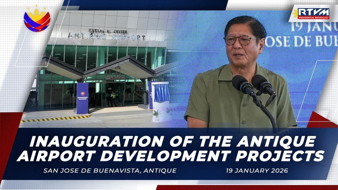 Inauguration of the Antique Airport Development Projects 01/19/2026