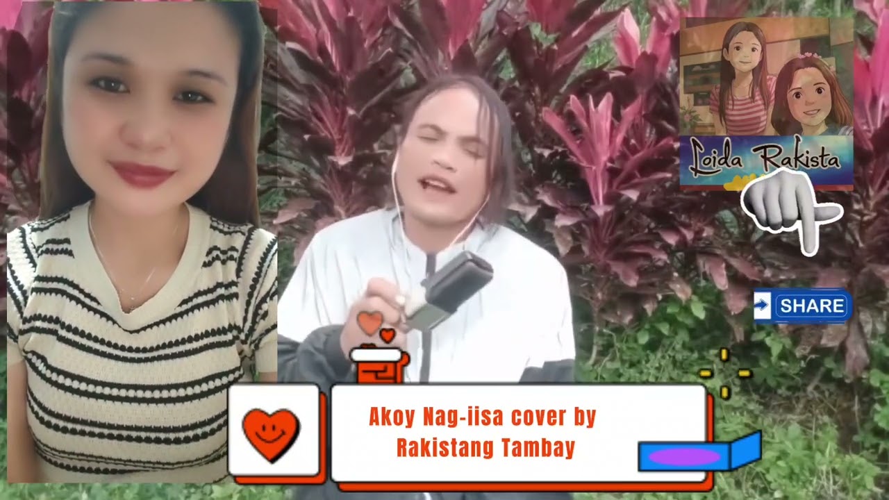Akoy Nag -iisa Cover by : Rakistang Tambay 