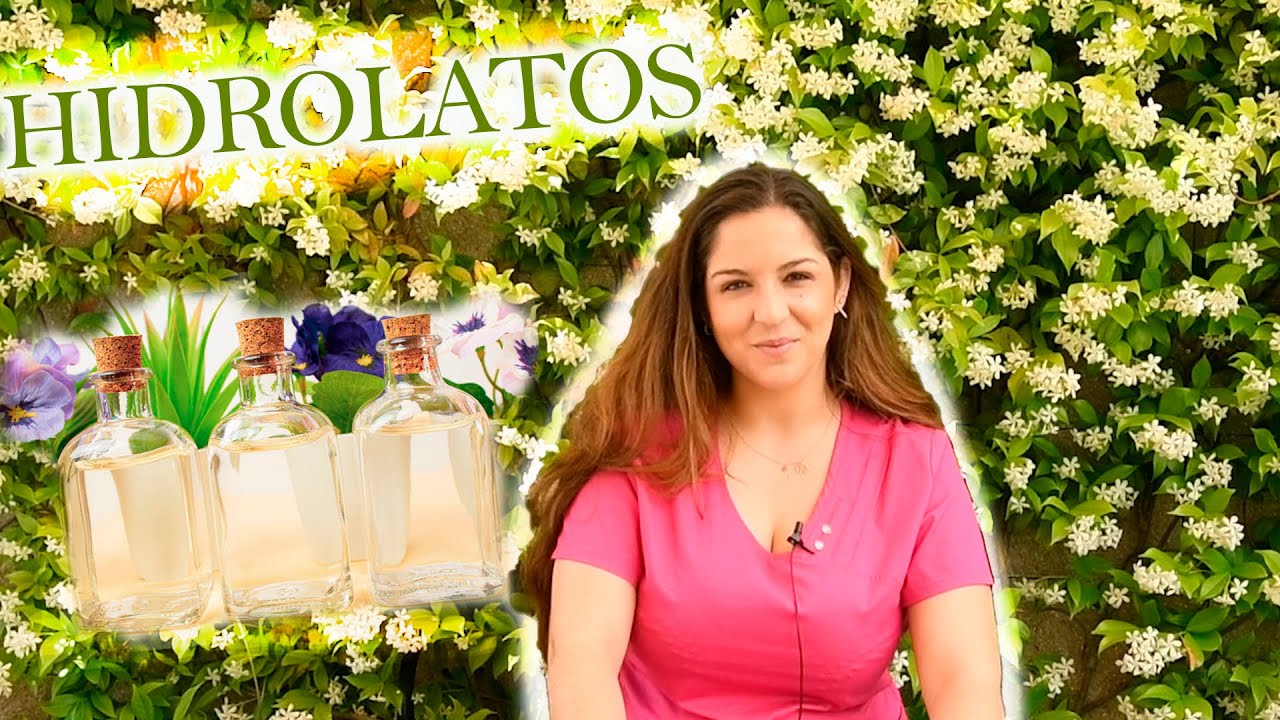 hidrolatos en aromaterapia que son ? para que se usan los hidrolatos?