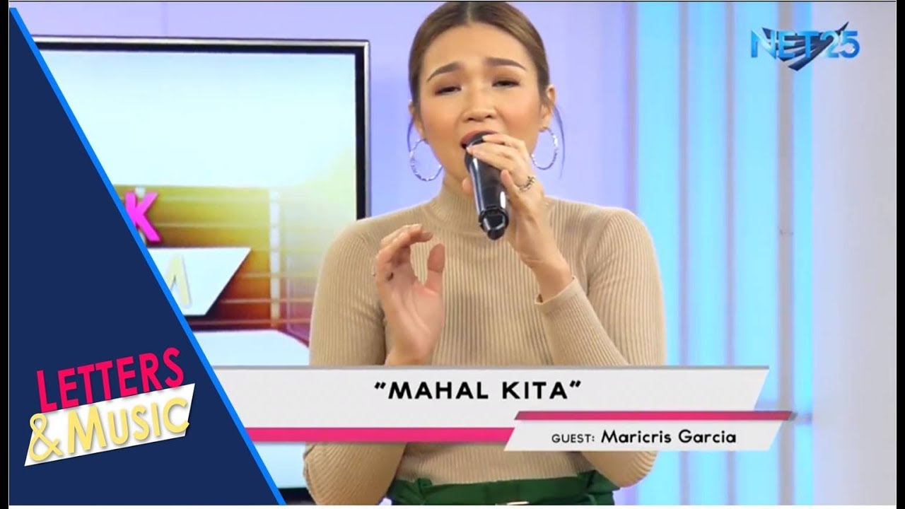 MARICRIS GARCIA - MAHAL KITA (NET25 LETTERS AND MUSIC)