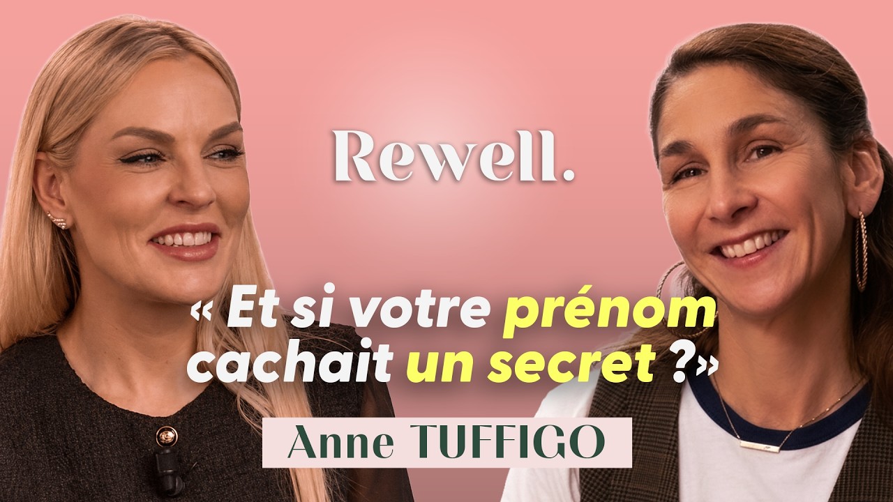 Et si votre prénom cachait un secret ? L'analyse de Anne Tuffigo