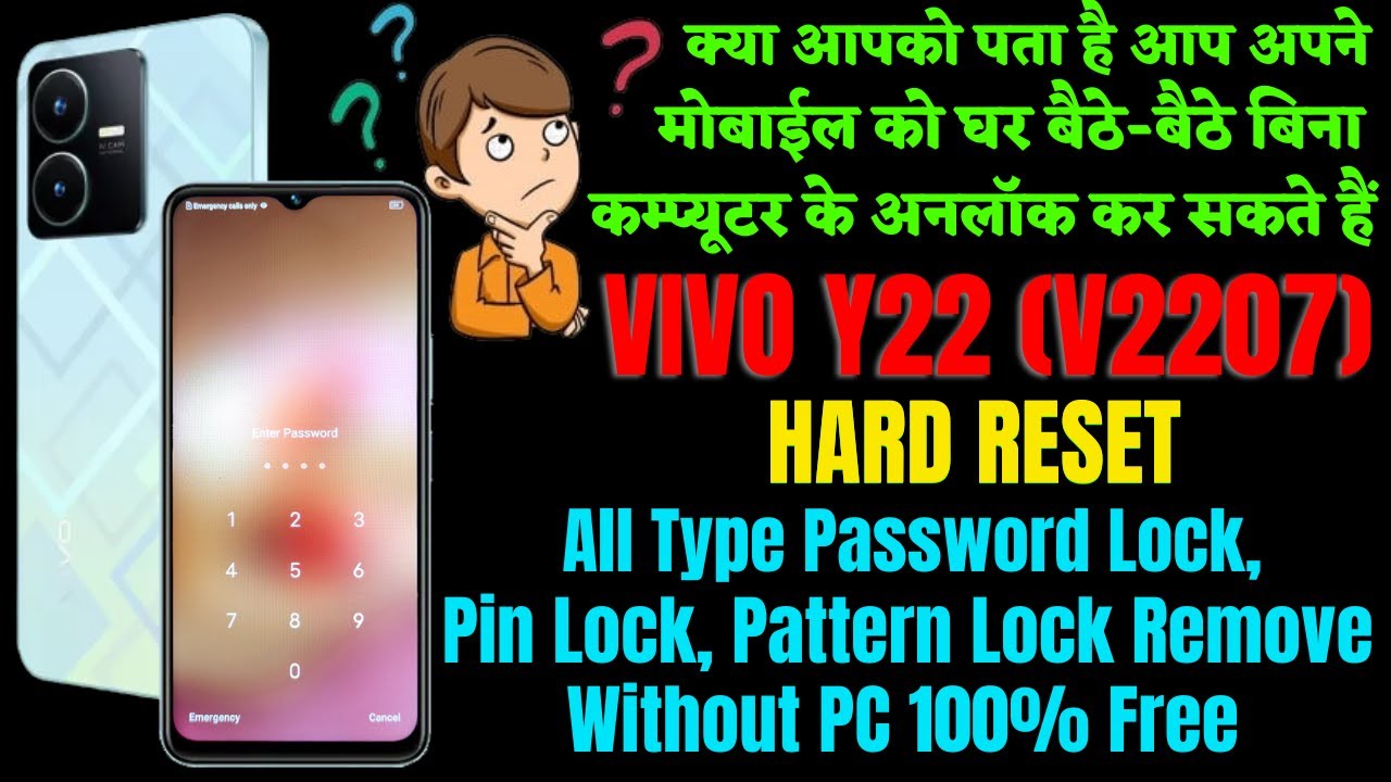 Vivo Y22 Forget Pin Lock | Vivo Y22 Factory Reset & Remove All Type Screen Lock (without pc)