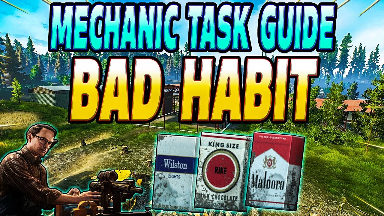 Bad Habit - Mechanic Task Guide - Escape From Tarkov