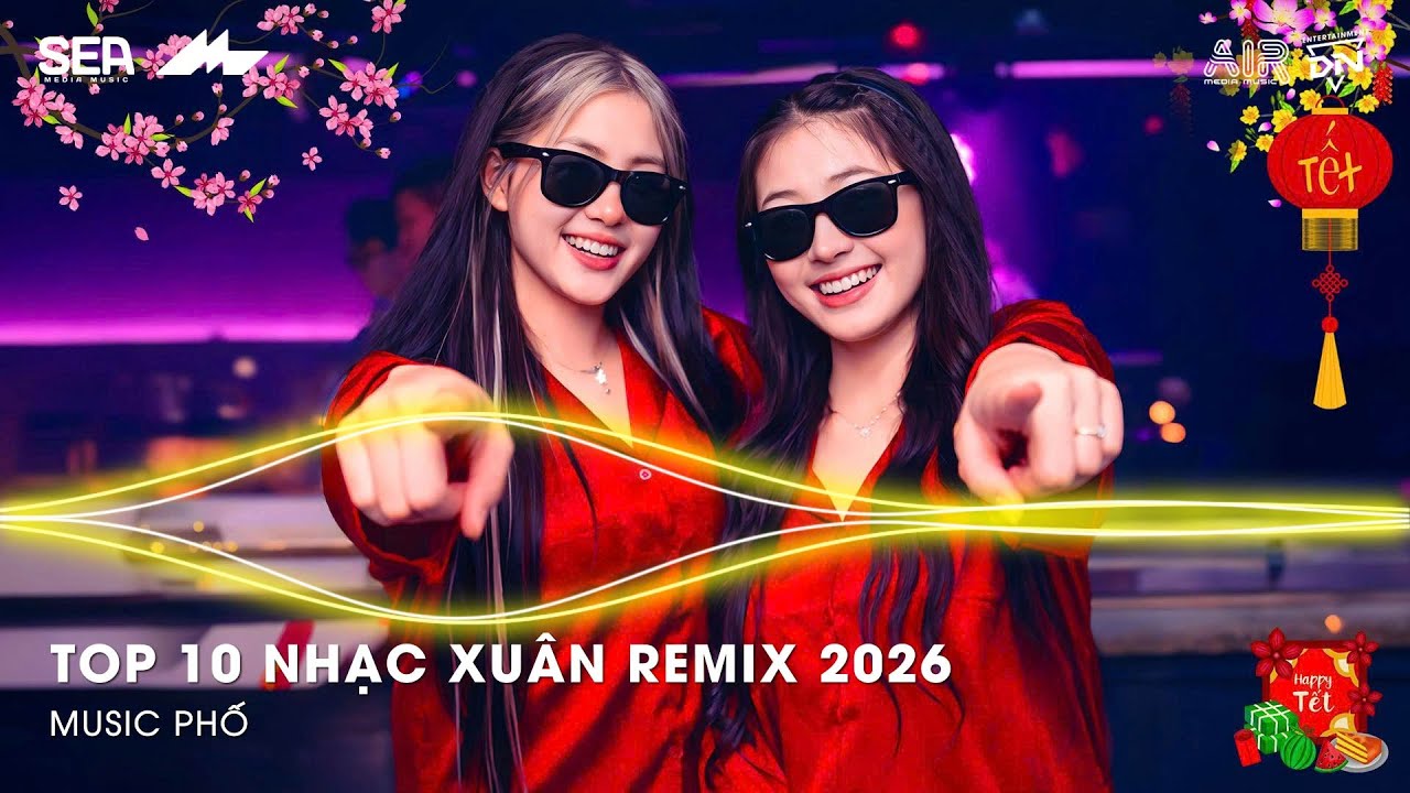 Nhạc Xuân Remix 2026, LK Nhạc Tết 2026 Remix Hay Nhất Hiện Nay - Nhạc Đón Năm Mới Xuân Bính Ngọ 2026