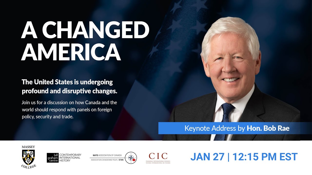 A Changed America: How Should Canada and the World Respond? -  Afternoon  Keynote / Panel