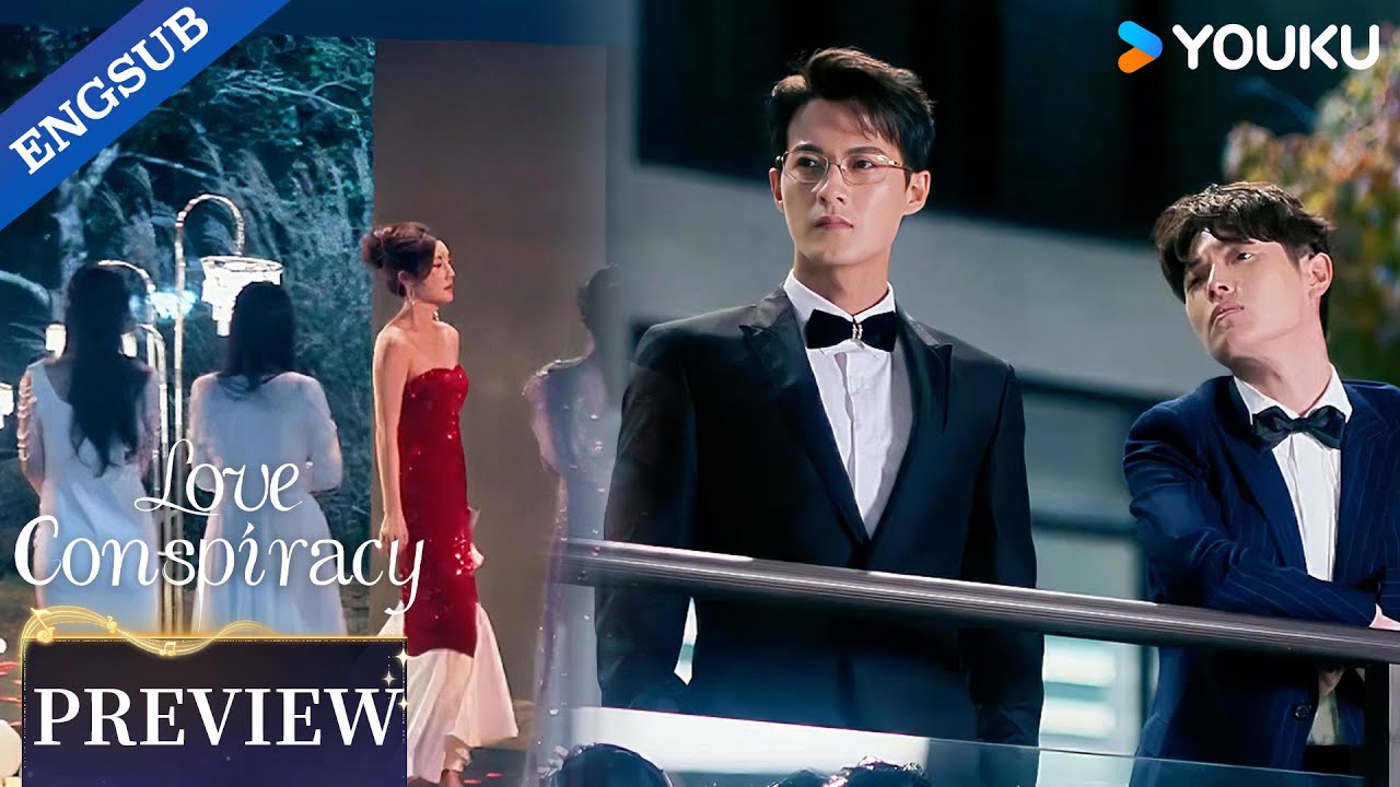 【Preview】EP01-04: This is the first time I met such an interesting girl.| Love Conspiracy | YOUKU