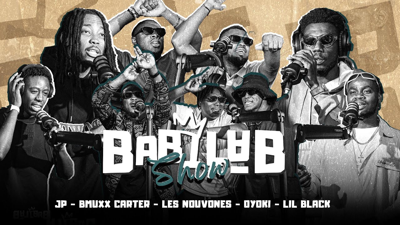 BABILAB SHOW - Episode 9 I Oyoki Onanayo, Lil Black, Les Nouvonés , Bmuxx Carterr & Jp.