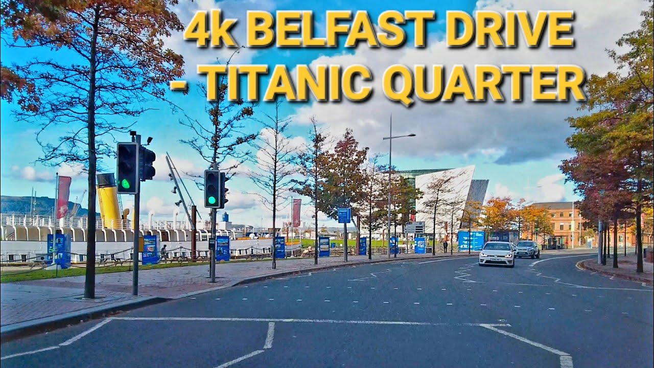 4k BELFAST DRIVE- TITANIC QUARTER (AND INDUSTRIAL AREA)