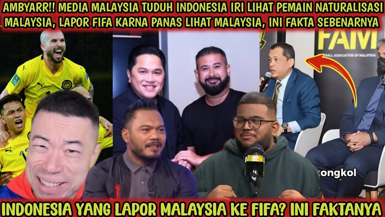 AMBYAR‼️Media Malaysia tuduh Indonesia iri lihat pemain naturalisasi Malaysia, ini fakta sebenarnya🔥