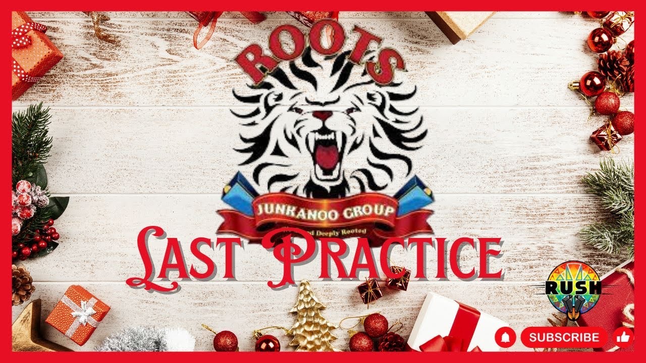 Roots - Last Practice 2023
