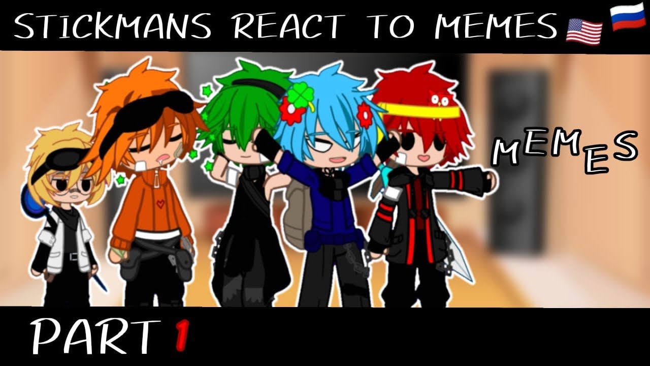 Stickmans react to memes | | (Unoriginal) | | AvA/AvM | | ENG/RUS | | part 1