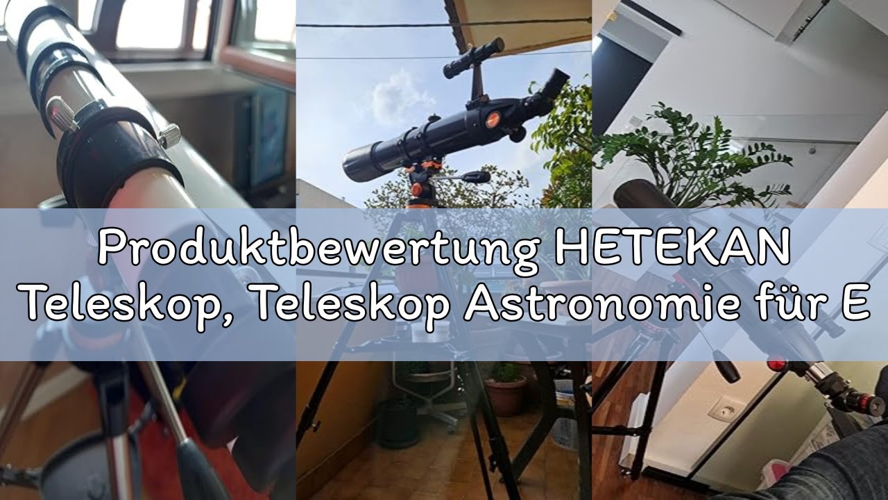 Produktbewertung HETEKAN Teleskop, Teleskop Astronomie für Erwachsene, 90 mm Öffnung 900 mm, Profi R