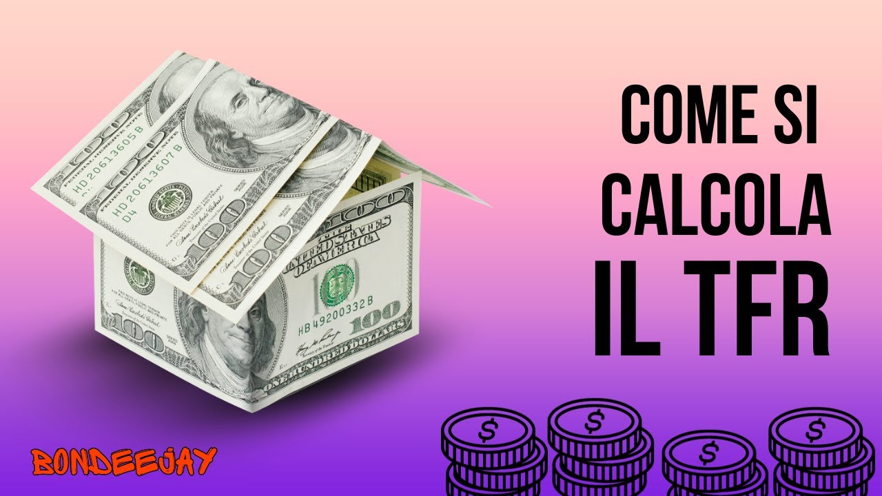 Come si calcola il tfr: trattamento di fine rapporto