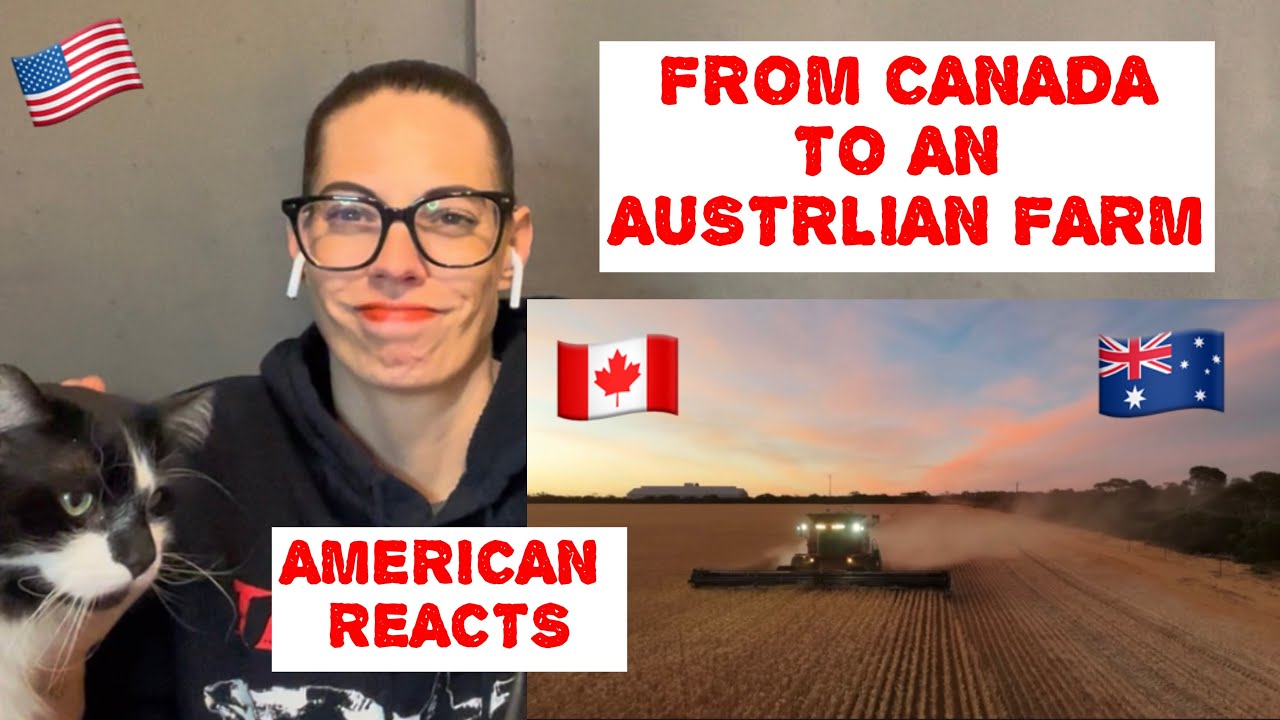 AMERICAN REACTS TO: FROM CANADA TO AN AUSTRALIAN FARM | 10,000 ACRE HARVEST