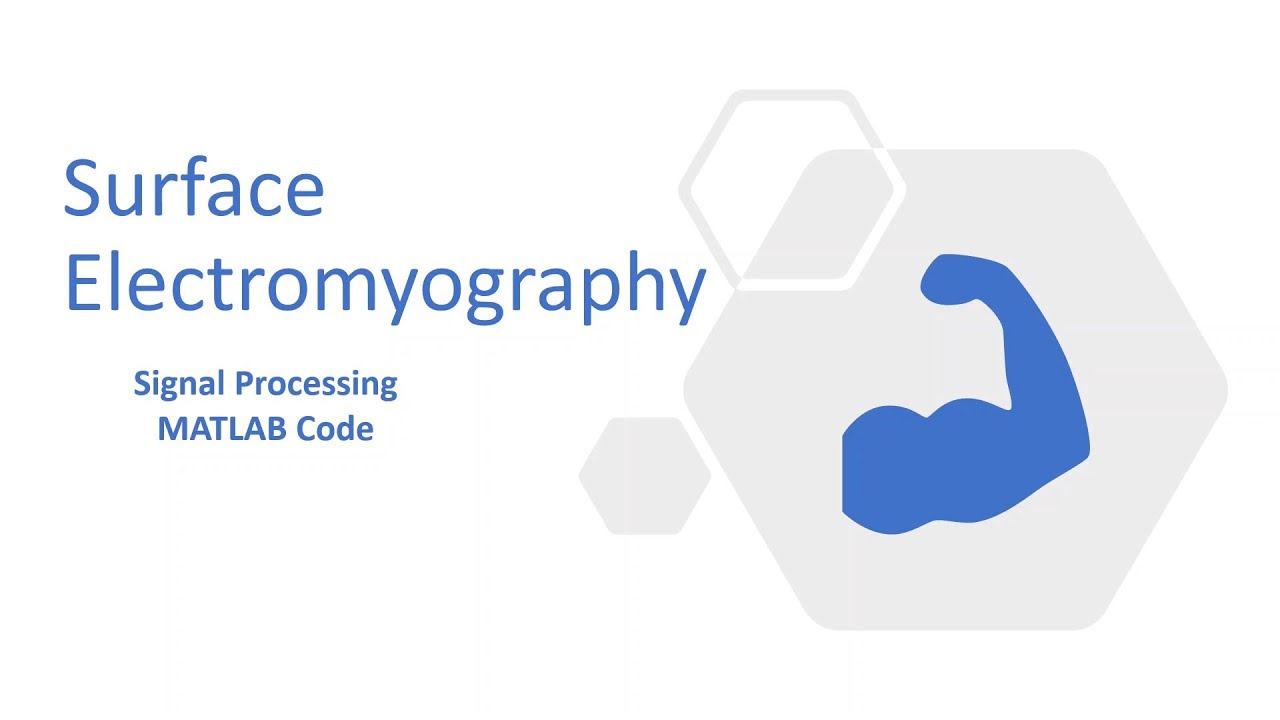 Surface Electromyography Signal Processing | MATLAB Code | Part 2