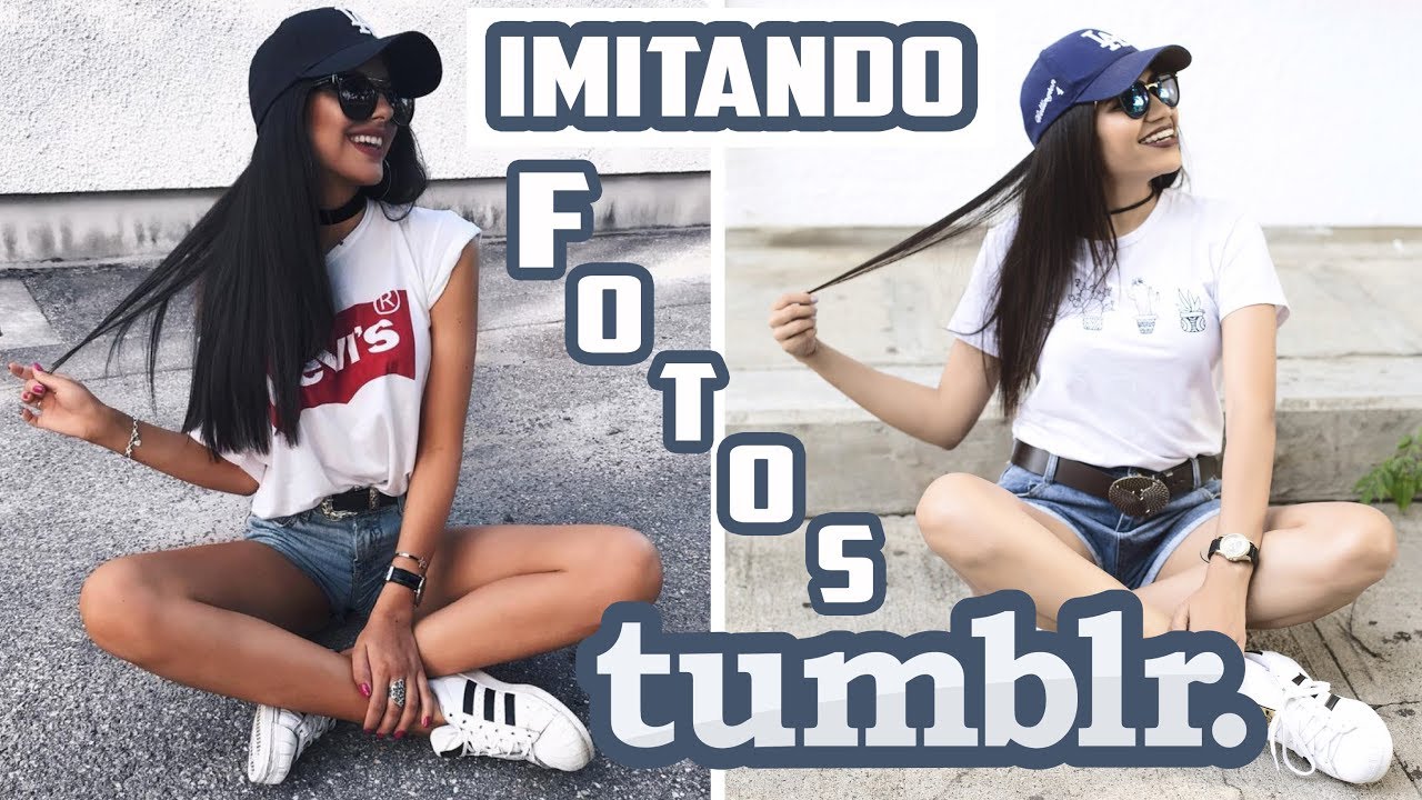 IMITANDO FOTOS TUMBLR | 9 fotos 🎉