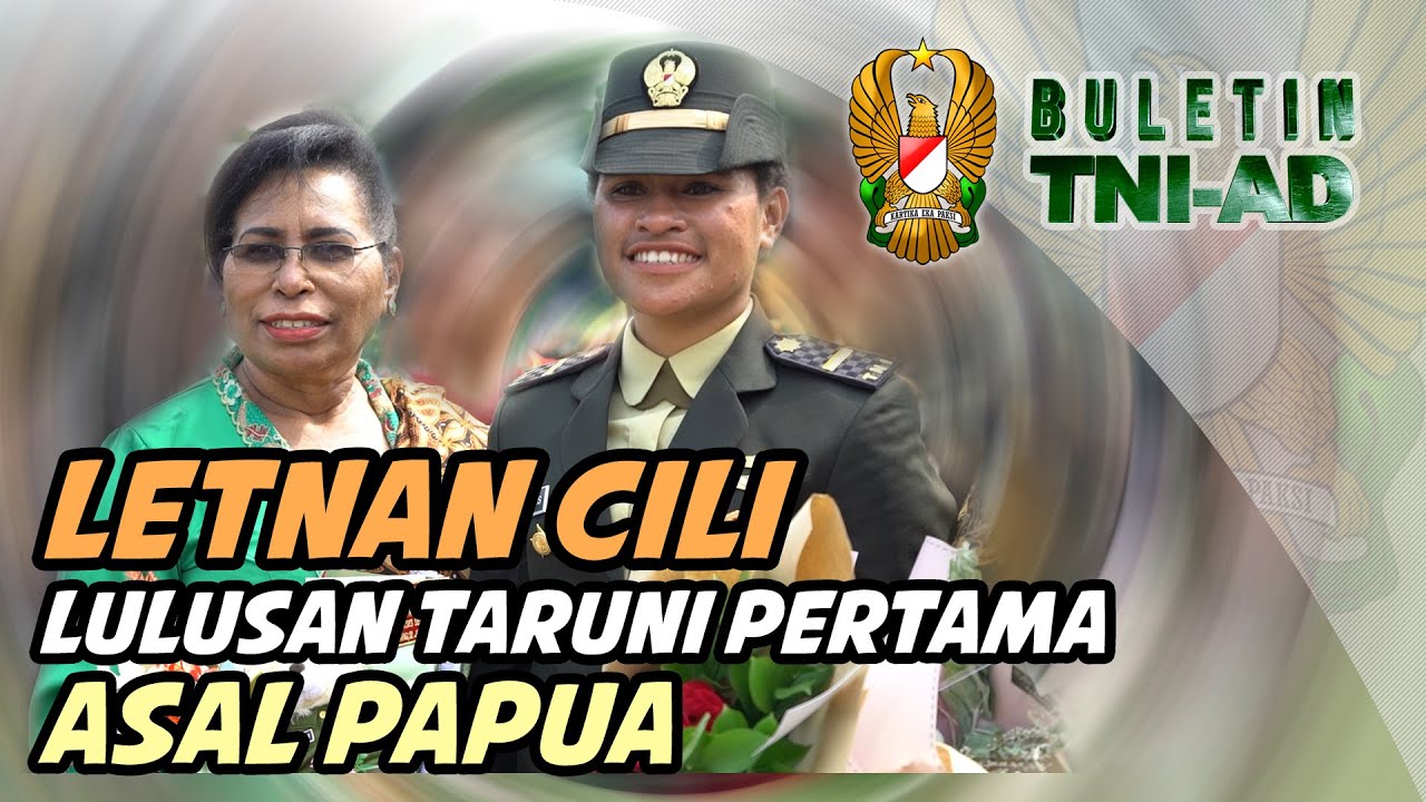 Letnan Cili, Lulusan Taruni Pertama Asal Papua⁣