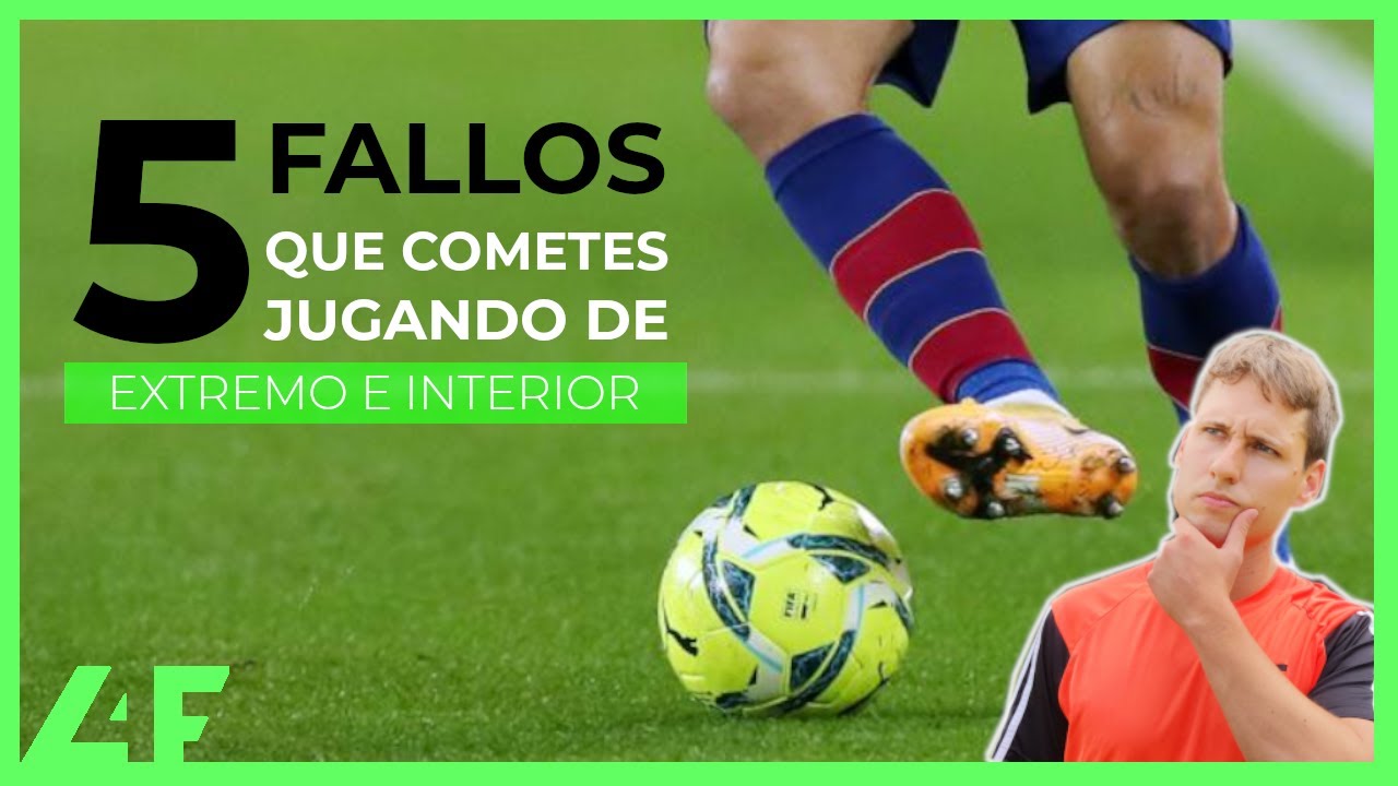 ❌😵 Los 5 FALLOS que COMETES de EXTREMO o INTERIOR en FÚTBOL (EVITA ESTOS FALLOS PARA SER MEJOR) L4F