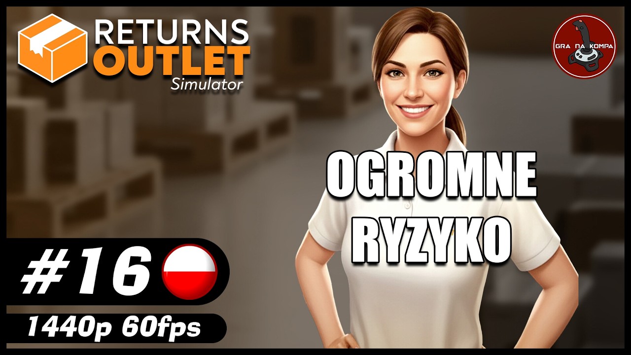 Ogromne ryzyko || #16 || Returns Outlet Simulator gameplay PL