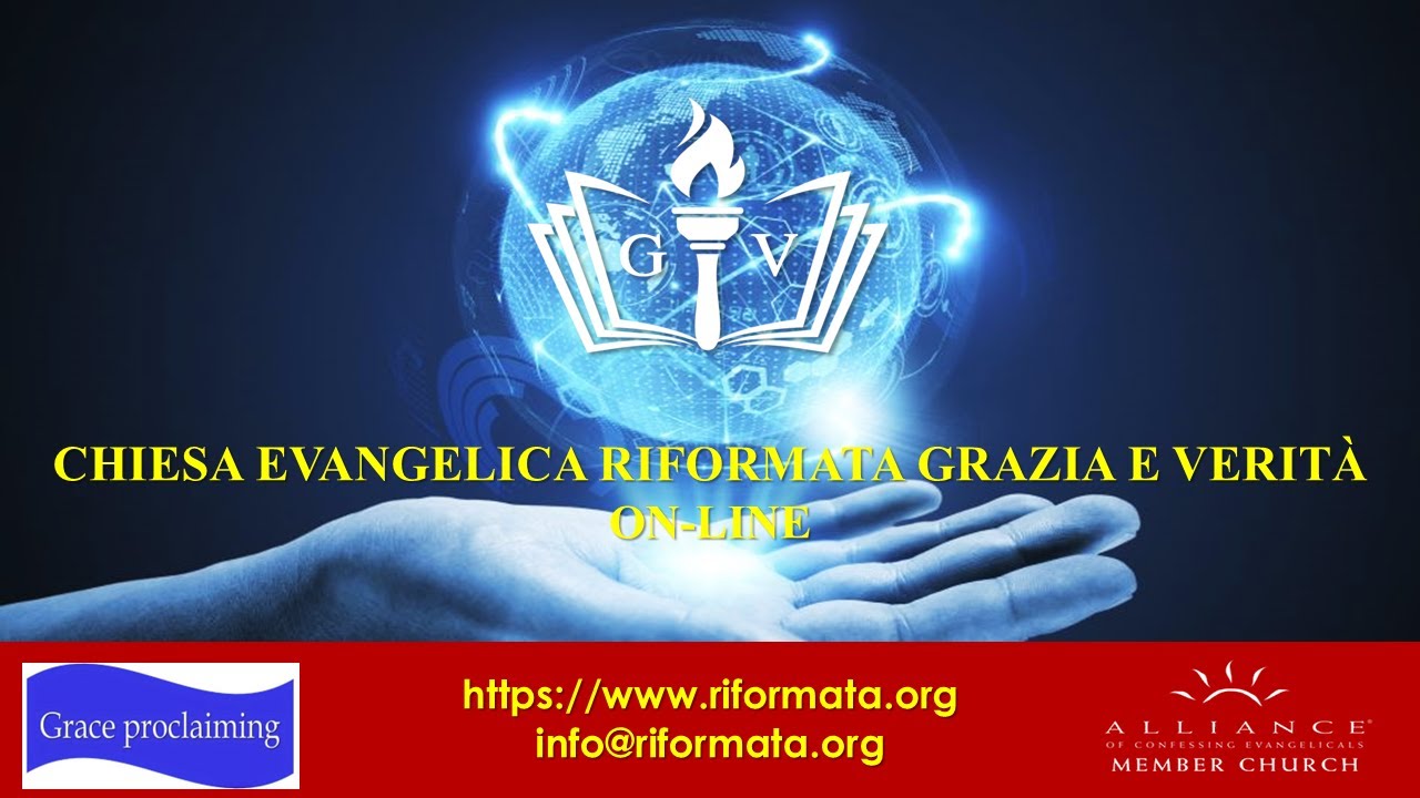 Culto 1 Dicembre  CHIESA EVANGELICA RIFORMATA GRAZIA E VERITA'