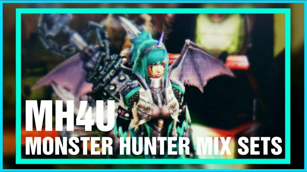 MH4U | My Armor Mix Sets + RELIC WEAPONS [07.09.2017] *Update*