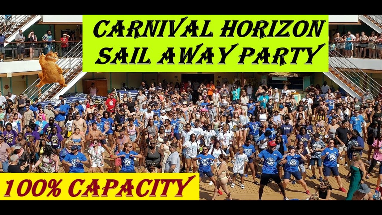 Carnival Horizon - Sail Away Party - 100% Capacity - CD Chris Donkey - 7/31/2022