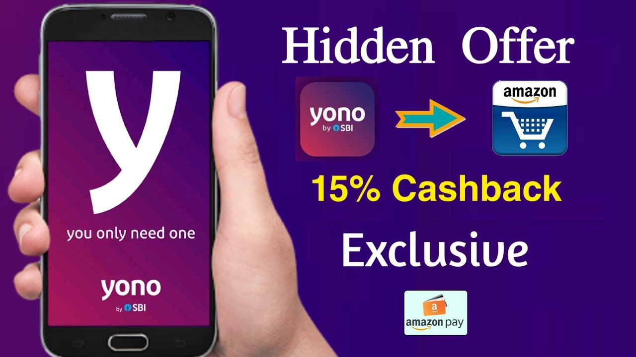 SBI Yono Exclusive & Limited offer 15% Cashback Purchase on Amazon || Yono SBI Amazon Offer Newly